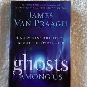 Ghosts among us by James Van Praagh